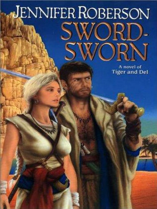 Title details for Sword-Sworn by Jennifer Roberson - Available